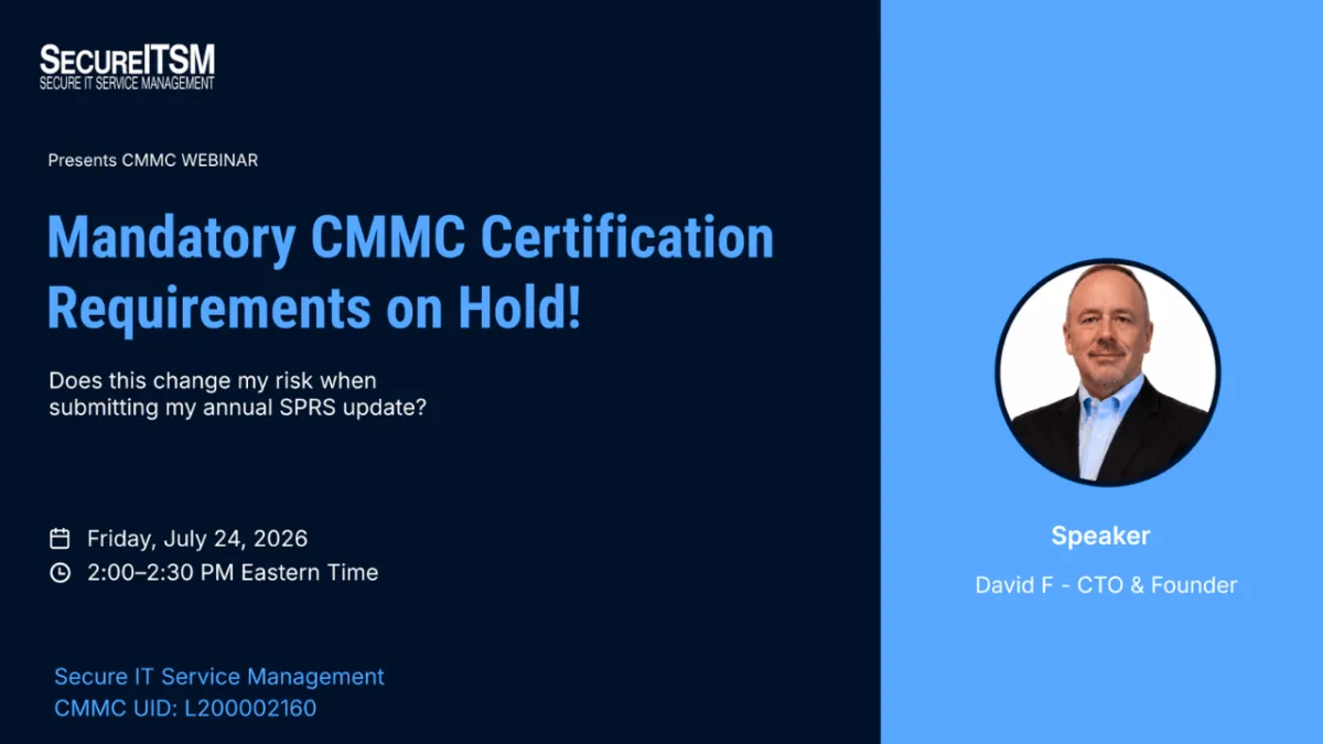 Webinar Mandatory CMMC Certification Requirements on Hold